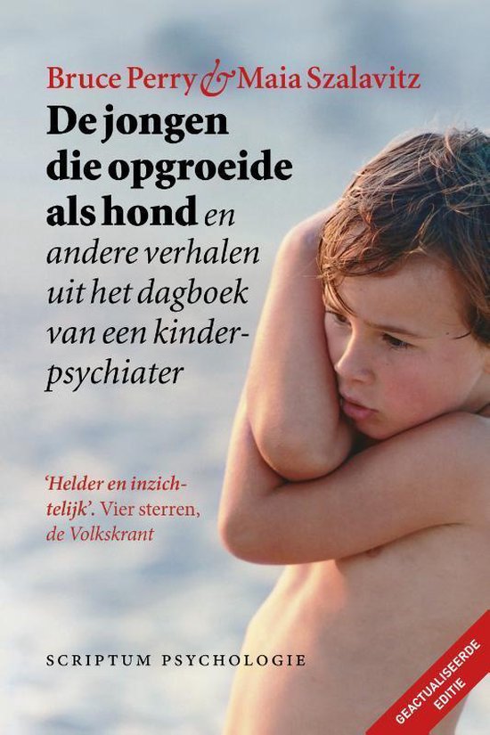 De jongen die opgroeide als hond (geactualiseerde editie