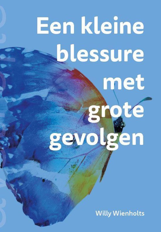 Een kleine blessure met grote gevolgen