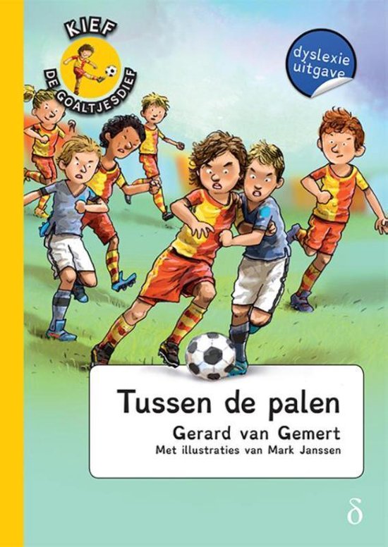 Kief, de goaltjesdief 6 - Tussen de palen