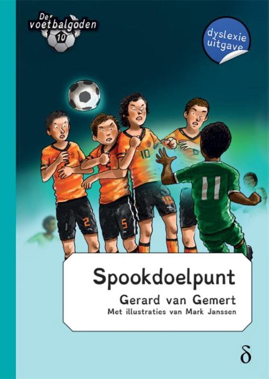 De voetbalgoden 10 - Spookdoelpunt