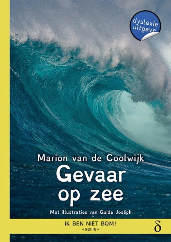 Ik ben niet bom! 6 - Gevaar op zee