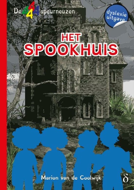 De 4 speurneuzen 2 - Het spookhuis