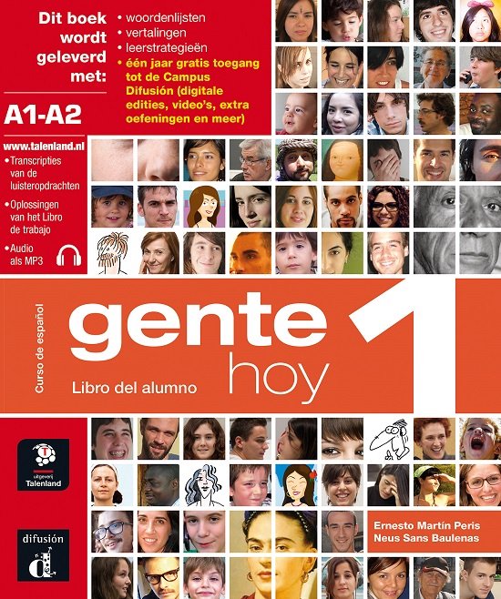 Gente hoy 1 - GENTE hoy 1 - Libro del alumno - Talenland versie A1-A2 Libro del alumno