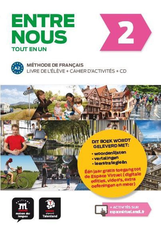 Entre nous 2 - Entre nous 2 - Tout en un - Version Talenland A2 Livre de l'élève + cahier d'exercices