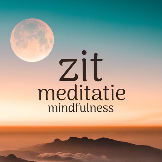 Zit Meditatie Mindfulness