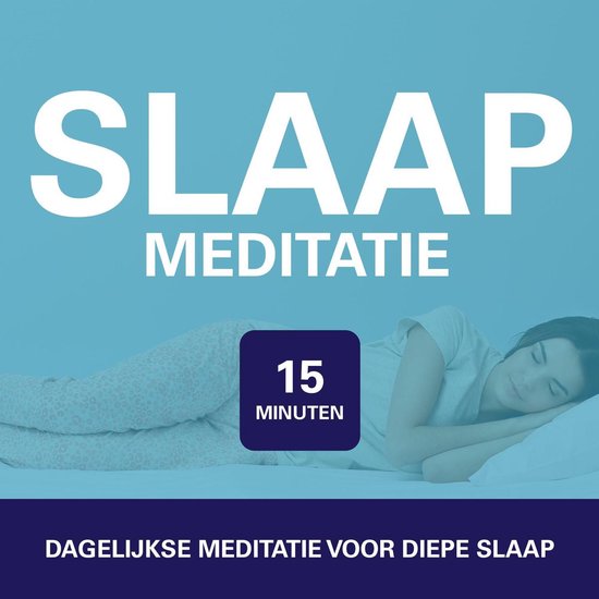 Slaapmeditatie: 15 Minuten Meditatie Voor Rust en Diepe Slaap