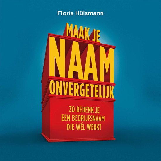 Maak je naam onvergetelijk