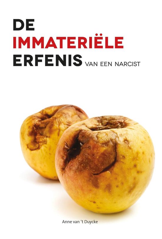 De immateriële erfenis van een narcist