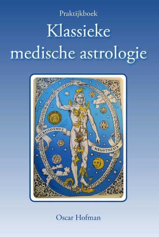 Praktijkboek klassieke medische astrologie