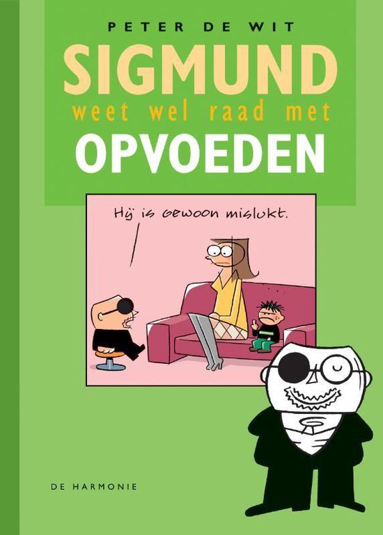 Sigmund weet wel raad met opvoeden