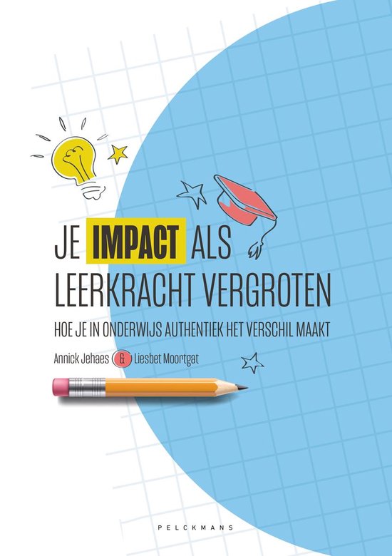 Je impact als leerkracht vergroten