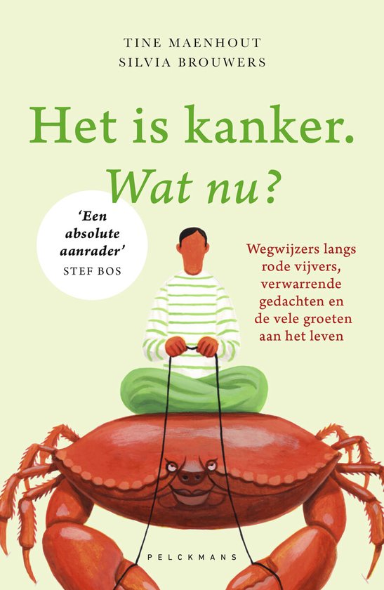 Het is kanker. Wat nu?