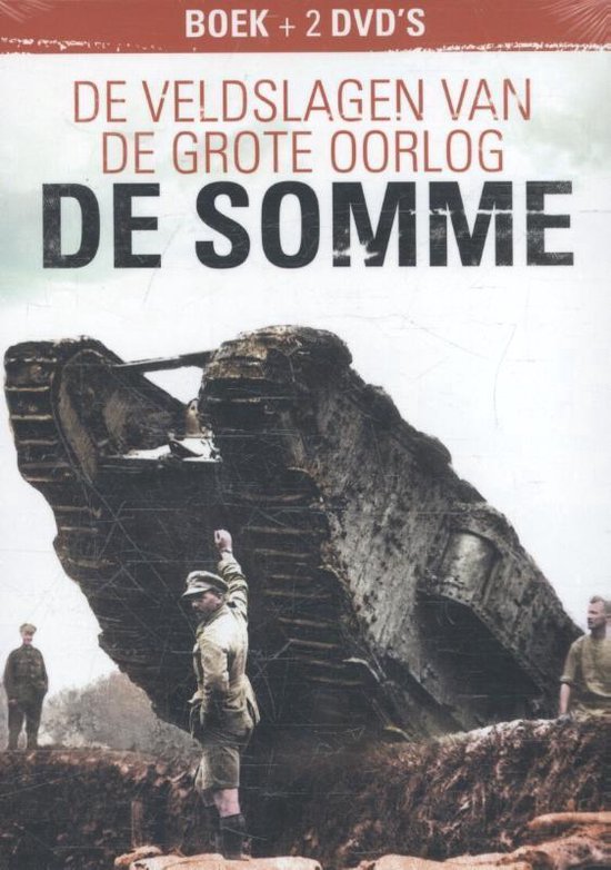 De veldslagen van de Grote Oorlog - De Somme