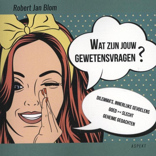 Wat zijn jouw Gewetensvragen?