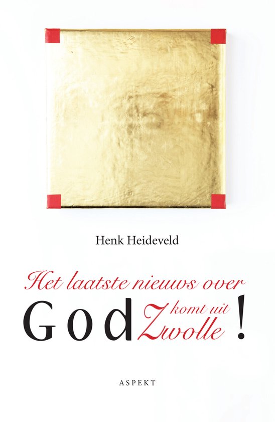 Het laatste nieuws over God komt uit Zwolle