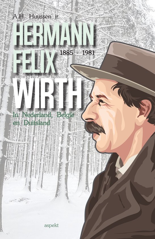 Hermann Felix Wirth 1885-1981