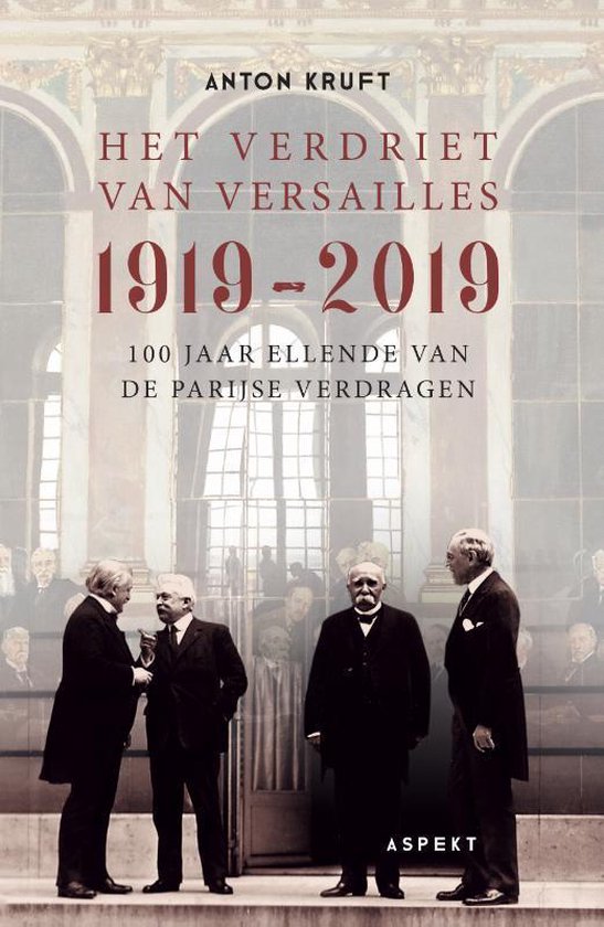 Het verdriet van Versailles 1919-2019