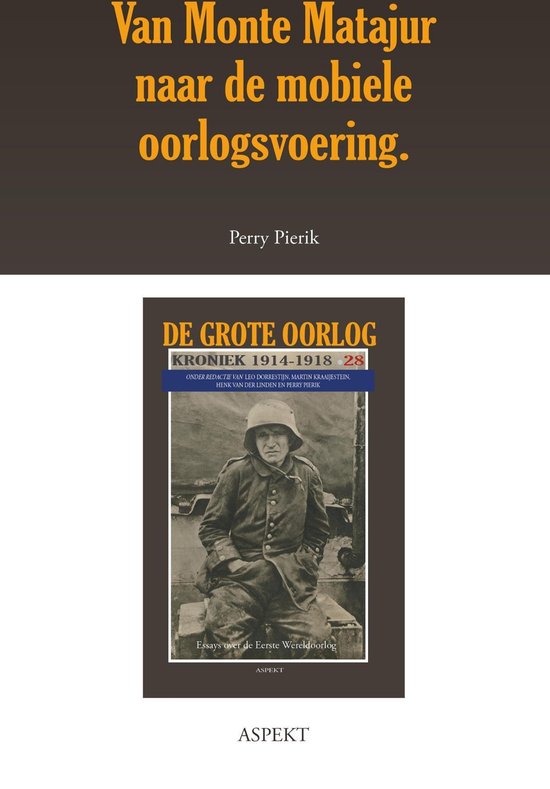 De grote oorlog, 1914-1918 2807 - Van Monte Matajur naar de mobiele oorlogsvoering