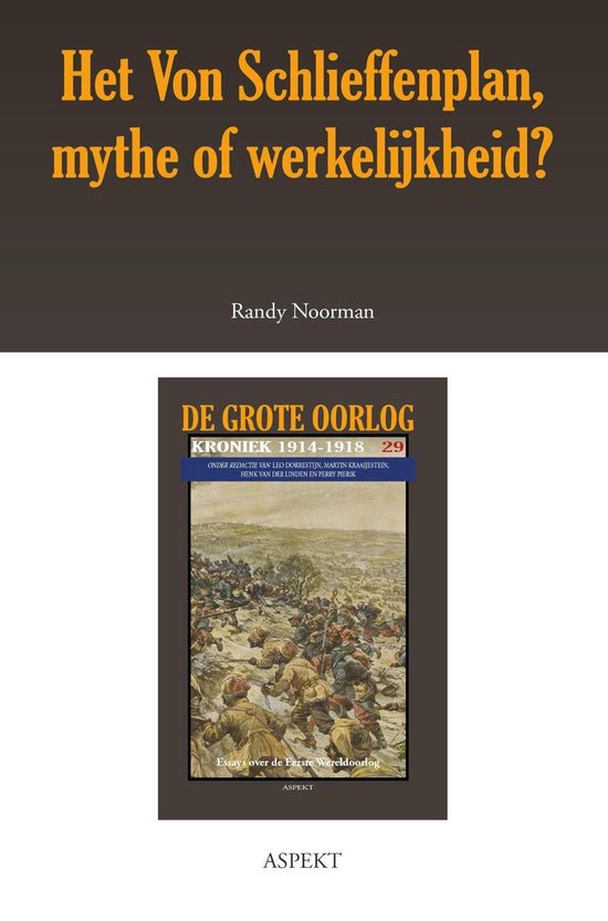 De grote oorlog, 1914-1918 2906 - Het Von Schlieffenplan, mythe of werkelijkheid?