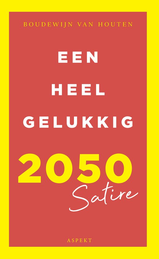 Een heel gelukkig 2050