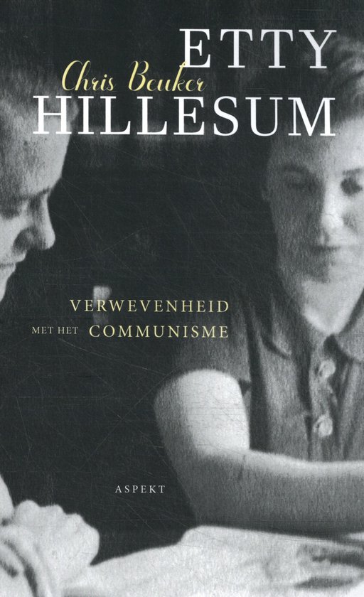 Etty Hillesum, verwevenheid met het communisme