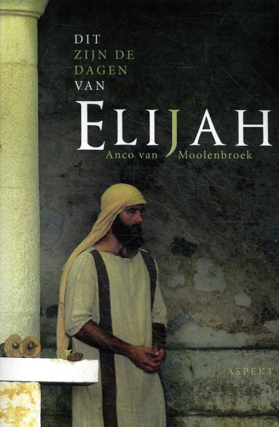 Dit zijn de dagen van Elijah