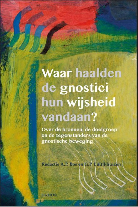 Waar haalden de gnostici hun wijsheid vandaan?