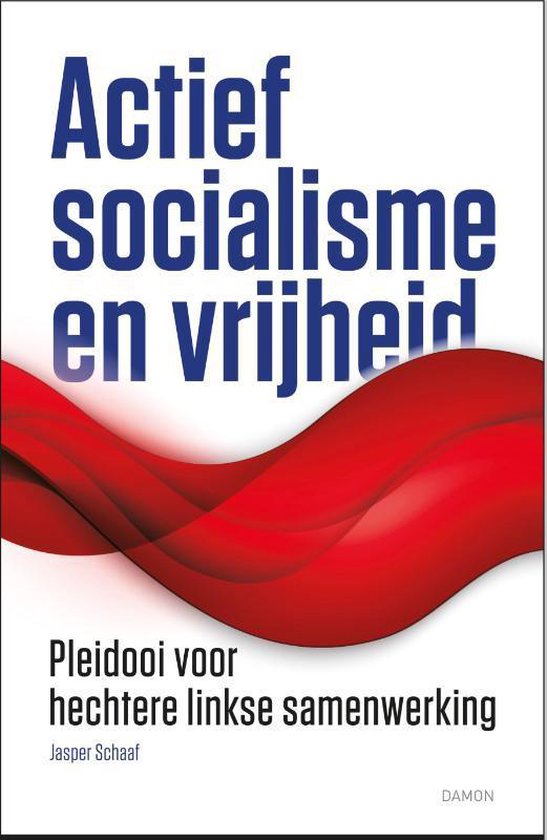 Actief socialisme en vrijheid