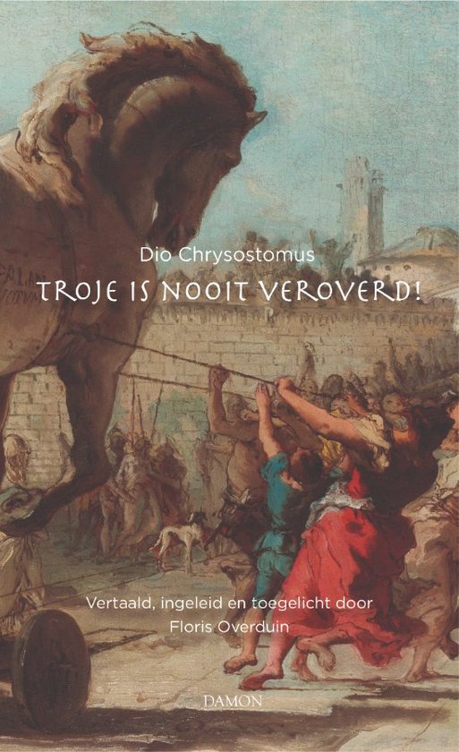 Troje is nooit veroverd!