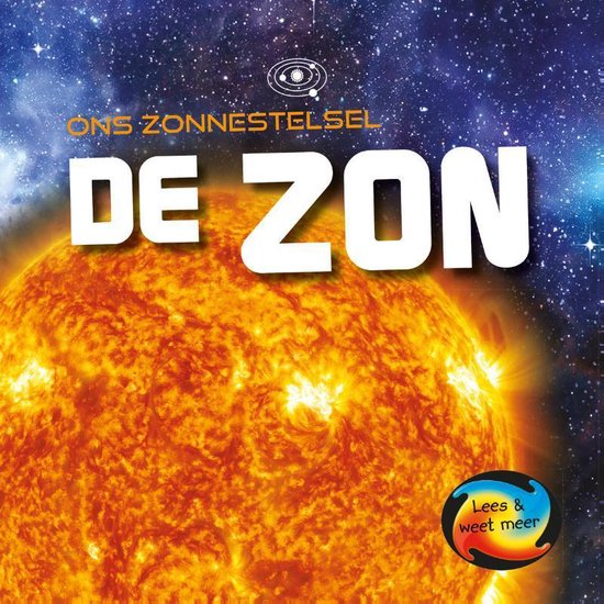 Ons zonnestelsel - De zon