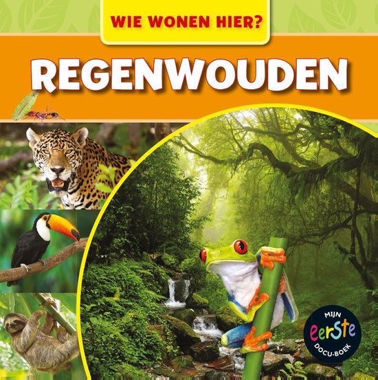 Wie wonen hier? - Regenwouden