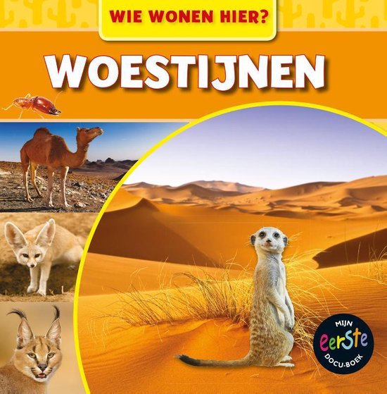 Wie wonen hier? - Woestijnen