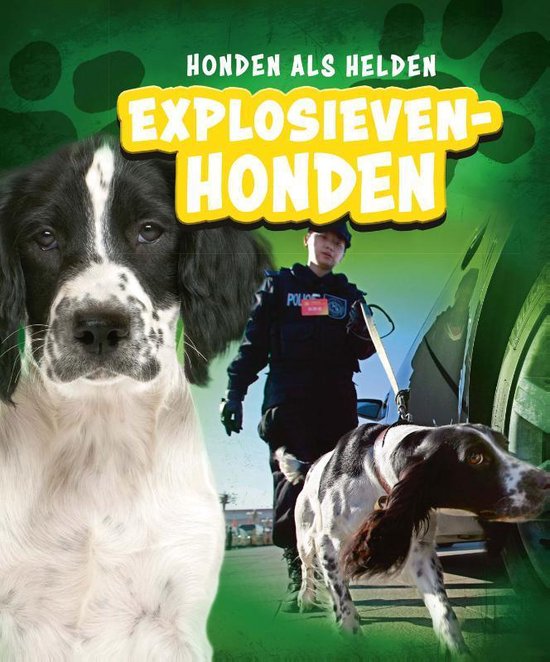 Honden als helden - Explosievenhond