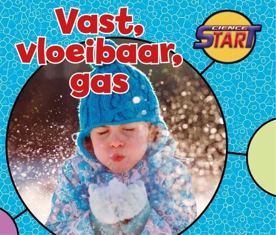 Science start - Vast, vloeibaar, gas