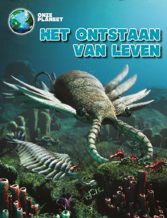 Onze Planeet - Het ontstaan van leven