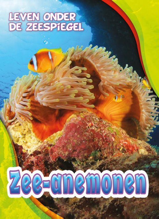 Leven onder de zeespiegel  -   Zee-anemonen