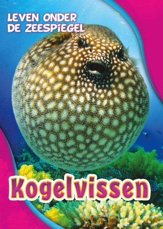 Leven onder de zeespiegel - Kogelvissen