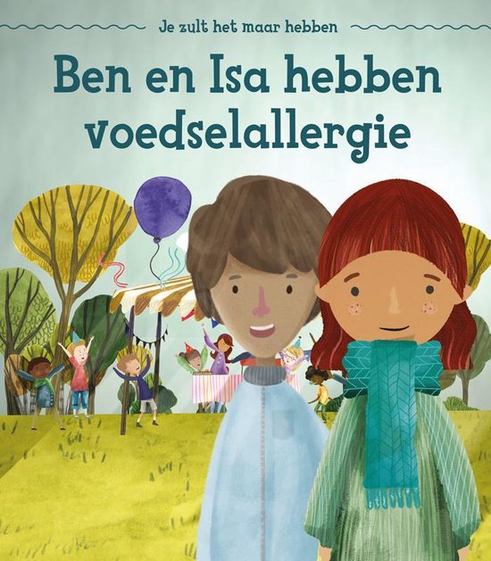 Je zult het maar hebben - Ben en Isa hebben voedselallergie