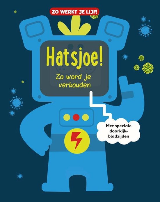 Zo werkt je lijf! - Hatsjoe! Zo word je verkouden