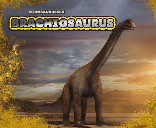 Dinosaurussen  -   Brachiosaurus