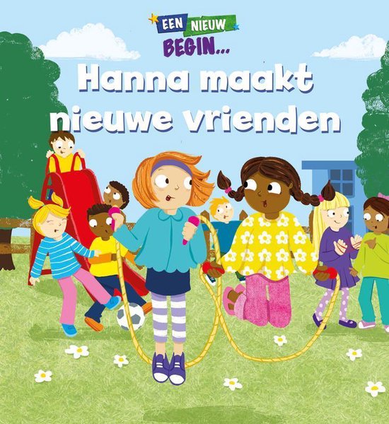 Een nieuw begin... - Hanna maakt nieuwe vrienden