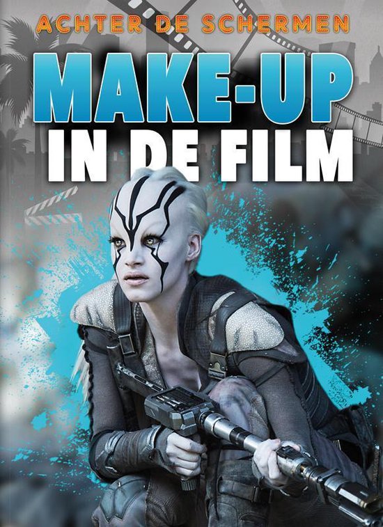 Achter de schermen  -   Make-up in de film