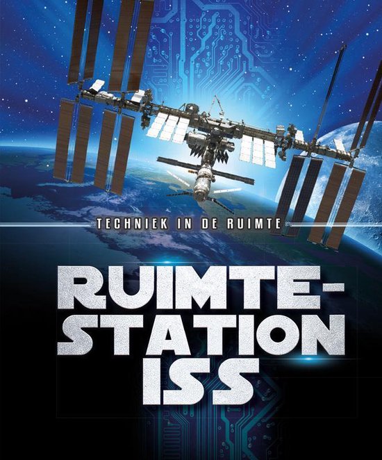 Techniek in de ruimte - Ruimtestation ISS