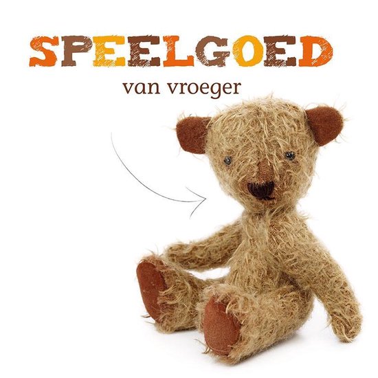 Speelgoed - Speelgoed van vroeger