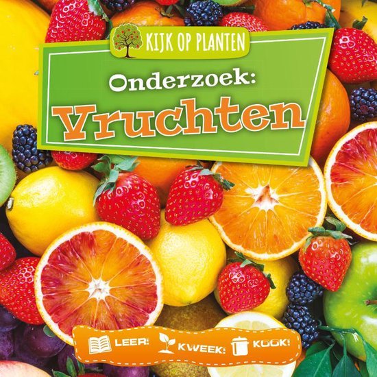 Kijk op planten - Onderzoek: Vruchten