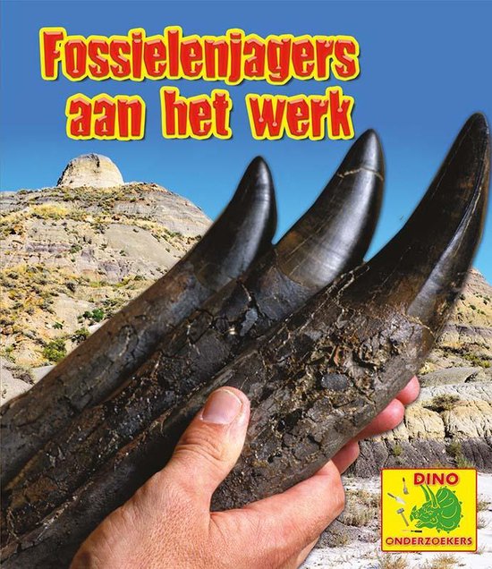 Dino-onderzoekers - Fossielenjagers aan het werk