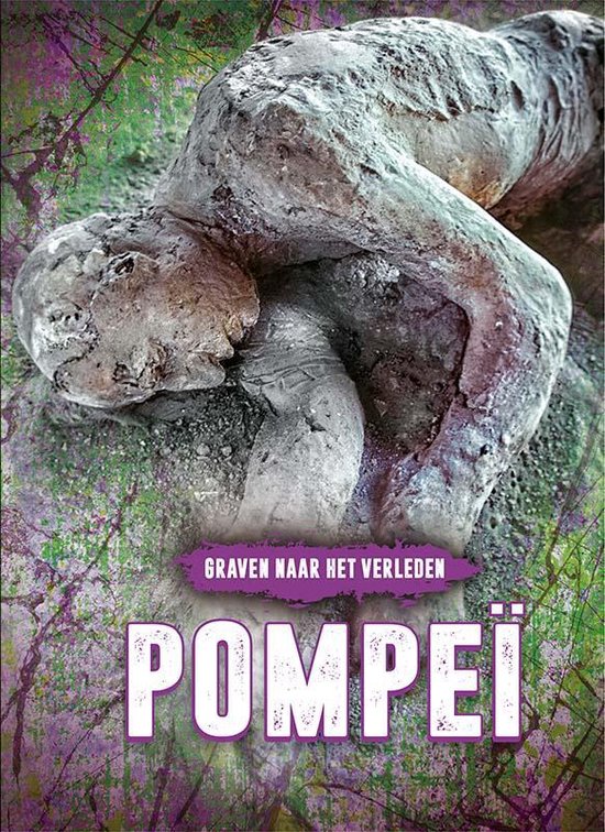 Graven naar het verleden - Pompeï