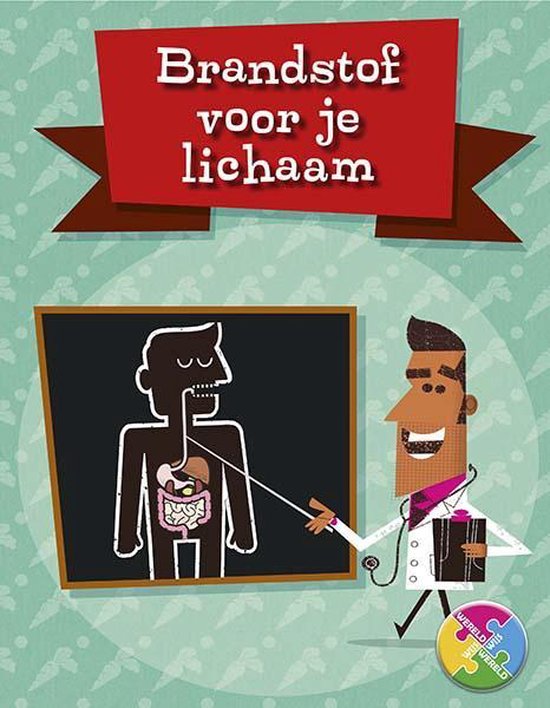 Wereldwijs - Brandstof voor je lichaam