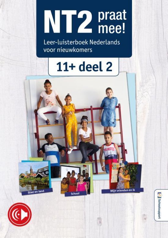 NT2, praat mee! - Leer-luisterboek 11+, deel 2