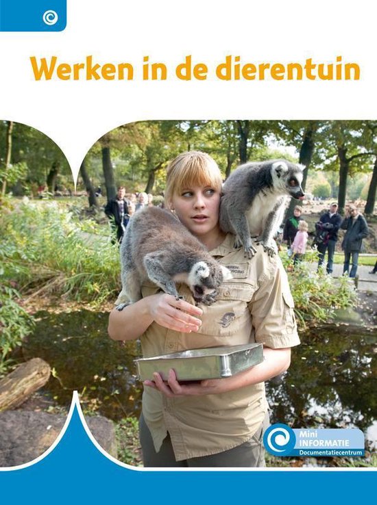 Mini Informatie 425 - Werken in de dierentuin